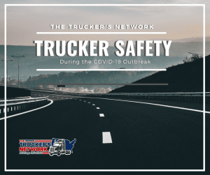 Trucker Safety during coronavirus outbreak